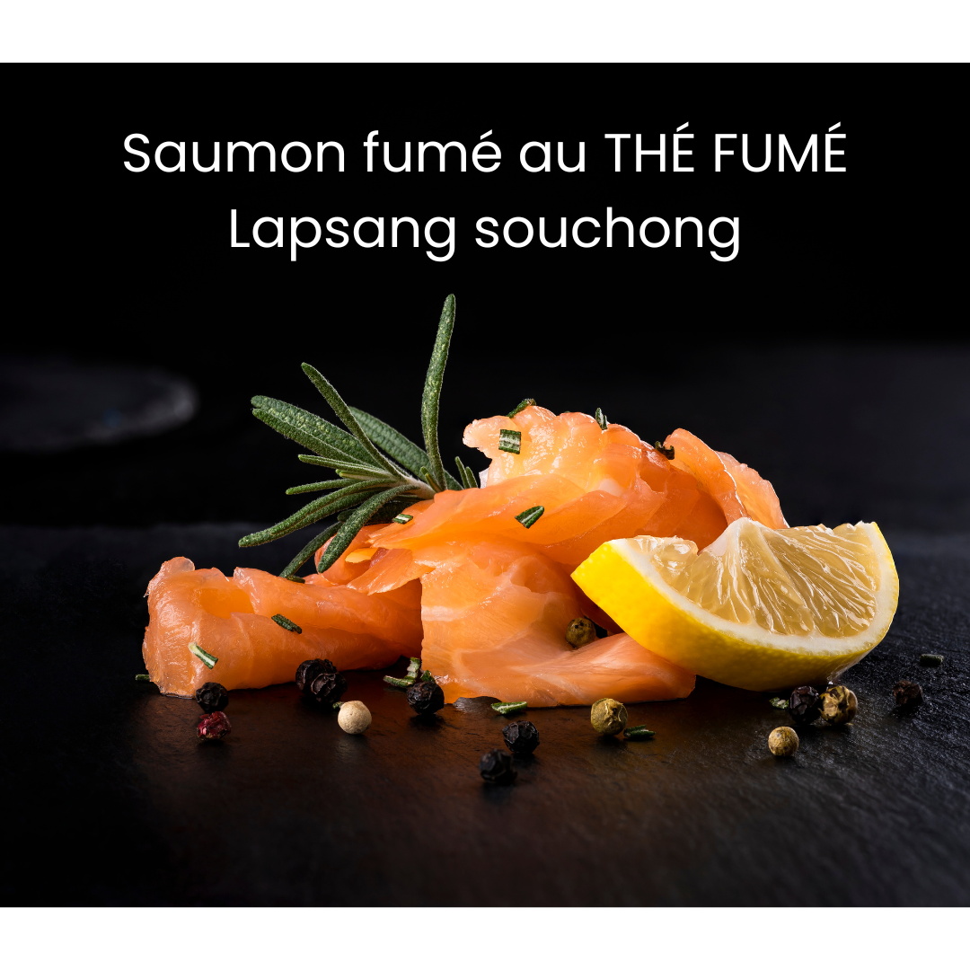 Saumon Fumé Sans Fumée au Thé Lapsang Souchong